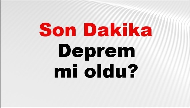 son dakika deprem mi oldu az once deprem nerede oldu istanbul ankara izmir ve il il afad son depremler 12 ekim 2025 krNIy1KE.jpg