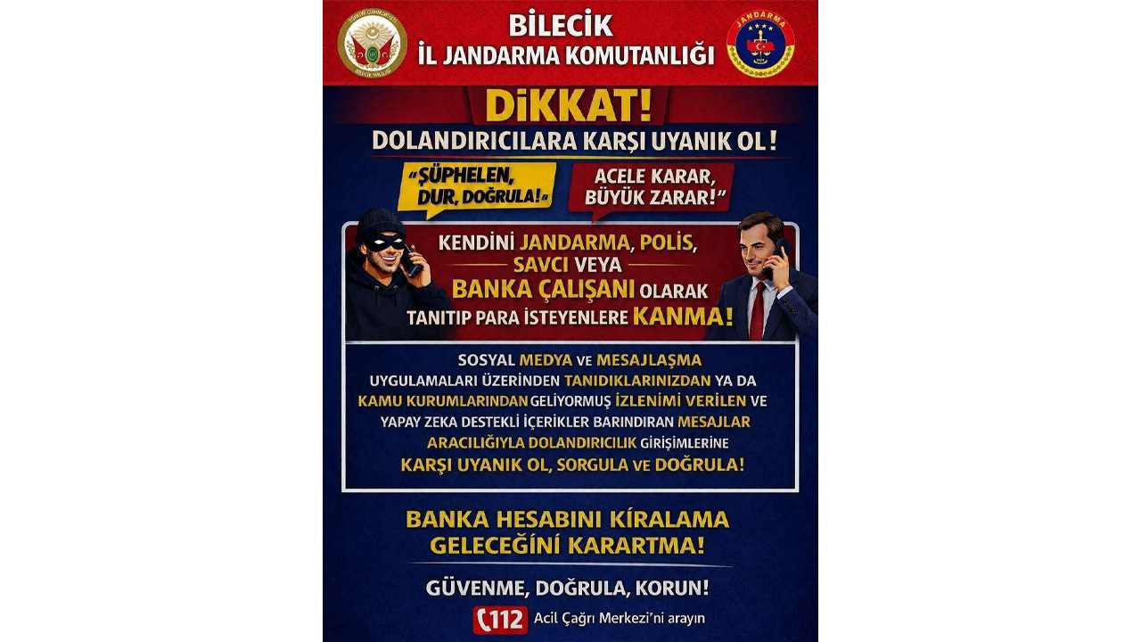 Bilecik İl Jandarma Komutanlığından dolandırıcılık uyarısı: Şüphelen, Dur, Doğrula Haber gorseli